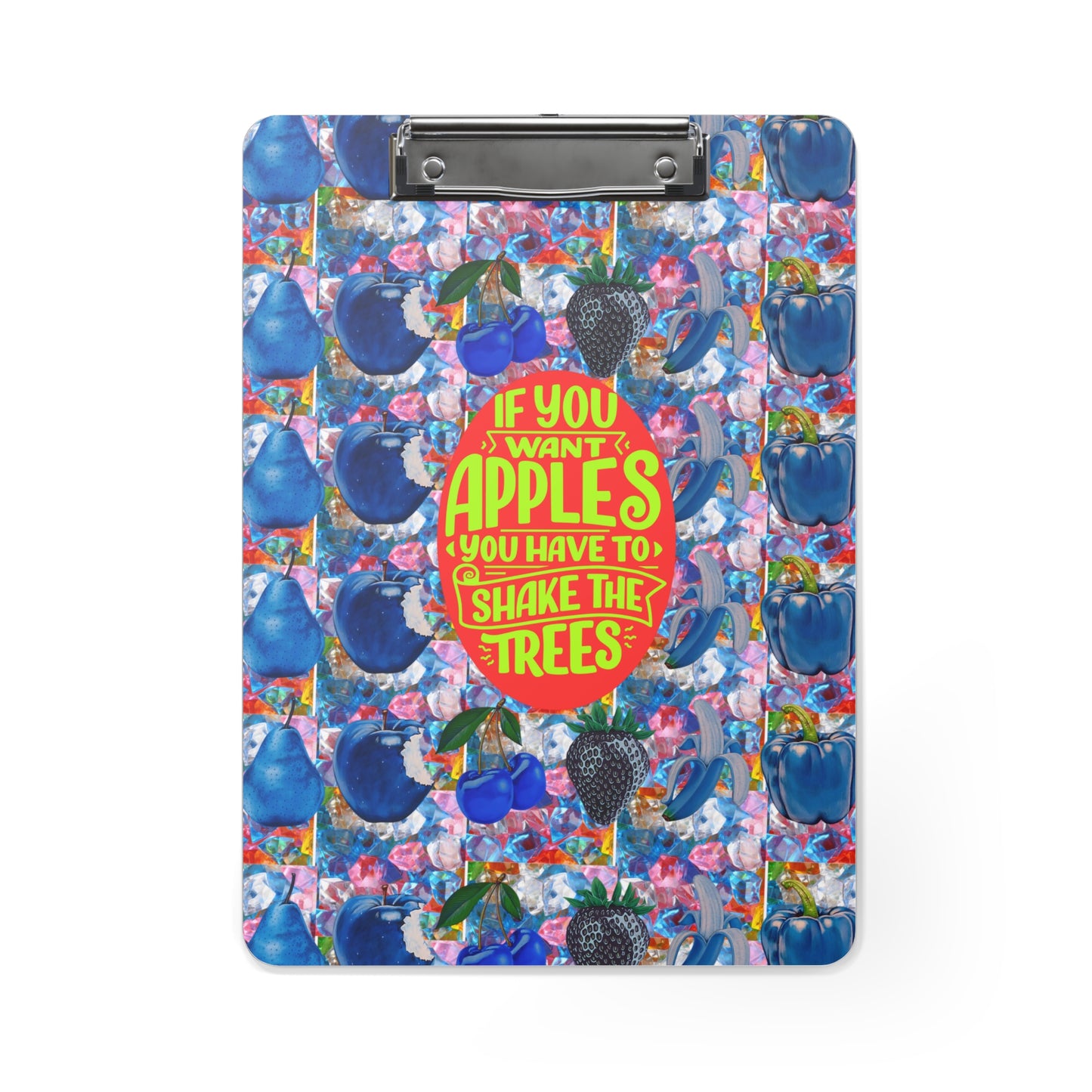 Blue Fruit© Shake The Trees" Empowering Everyday Heavy Duty Clipboard Made In The USA